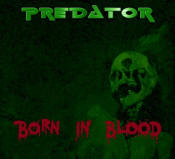 Predator - Born In Blood